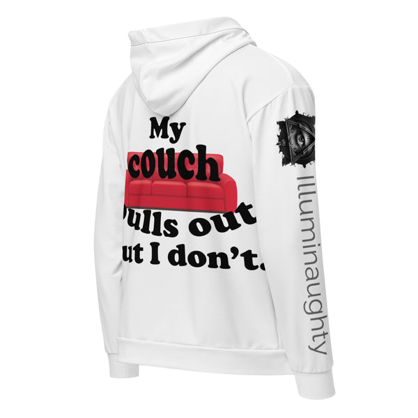 My Couch Pulls Out But I Don't. Unisex Zip Hoodie