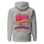 I'm Jealous of Your Heart Because It's Pumping Deep Inside of You and I'm Not. Unisex Hoodie