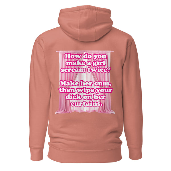 How Do You Make a Girl Scream Twice? Unisex Hoodie