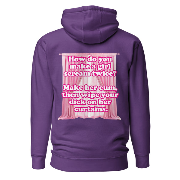 How Do You Make a Girl Scream Twice? Unisex Hoodie