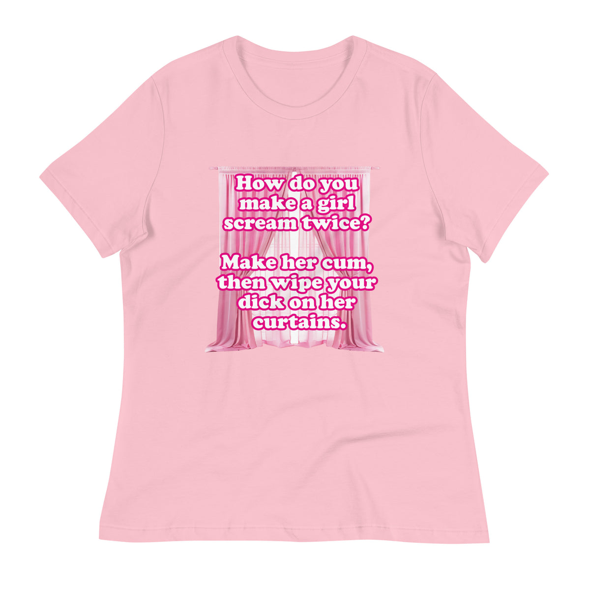 How Do You Make a Girl Scream Twice? Women's Relaxed T-Shirt